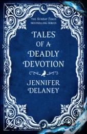 Tales Of A Deadly Devotion