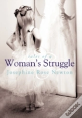 Tales Of A Woman'S Struggle