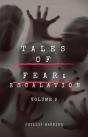 Tales Of Fear: Escalation - Preview