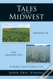 Tales Of The Midwest