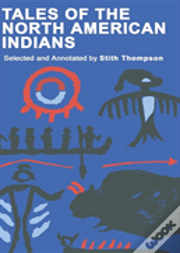 Tales Of The North American Indians