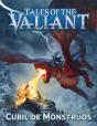 Tales Of The Valiant: Cubil De Monstruos - Preview