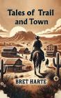 Tales Of Trail And Town - Preview