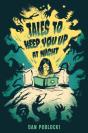 Tales To Keep You Up At Night - Preview