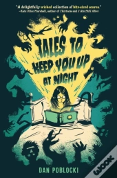 Tales To Keep You Up At Night