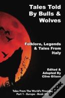 Tales Told By Bulls And Wolves
