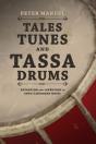 Tales, Tunes, And Tassa Drums - Preview