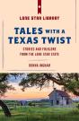 Tales With A Texas Twist - Preview