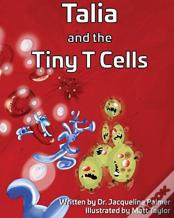 Talia And The Tiny T Cells
