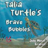 Talia Turtle'S Brave Bubbles