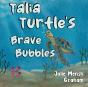 Talia Turtle'S Brave Bubbles - Preview