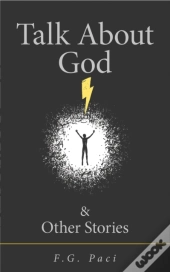 Talk About God & Other Stories
