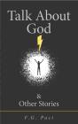 Talk About God &Amp; Other Stories - Preview