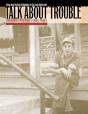 Talk About Trouble - Preview