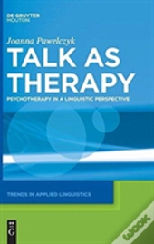 Talk As Therapy