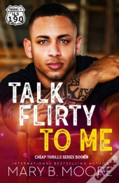 Talk Flirty To Me