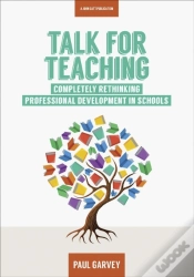 Capa do artigo Talk For Teaching: Rethinking Professional Development In Schools