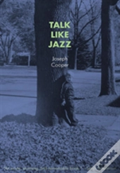 Talk Like Jazz