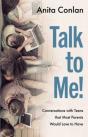 Talk To Me Conversations With Teens That - Preview