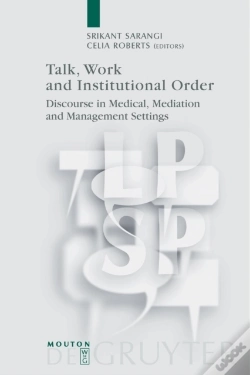 Capa do artigo Talk, Work And Institutional Order