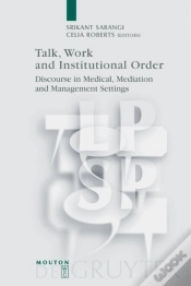 Capa do artigo Talk, Work And Institutional Order