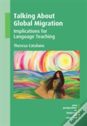 Talking About Global Migration