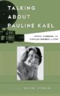 Talking About Pauline Kael - Preview