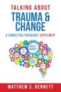 Talking About Trauma & Change - Preview