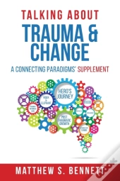Talking About Trauma & Change