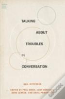 Talking About Troubles In Conversation