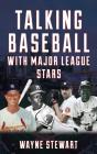 Talking Baseball With Major League Stars - Preview