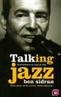 Talking Jazz ; Conversations Au Coeur Du Jazz - Preview