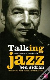 Talking Jazz ; Conversations Au Coeur Du Jazz