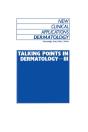 Talking Points In Dermatology - Iii - Preview