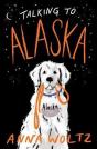 Talking To Alaska - Preview