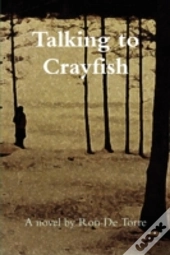 Talking To Crayfish
