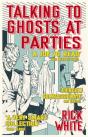 Talking To Ghosts At Parties - Preview
