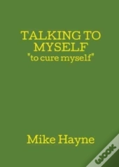 Talking To Myself