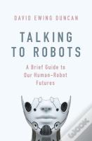 Talking To Robots