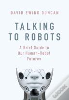 Talking To Robots