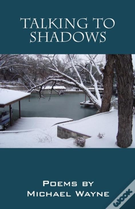 Talking To Shadows