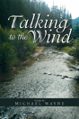 Talking To The Wind - Preview