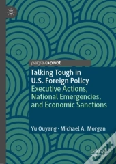 Talking Tough In U.S. Foreign Policy
