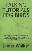 Talking Tutorials For Birds
