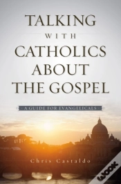 Capa do artigo Talking With Catholics About The Gospel