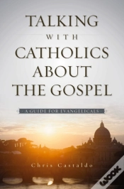 Capa do artigo Talking With Catholics About The Gospel