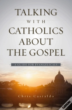 Capa do artigo Talking With Catholics About The Gospel