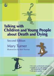 Talking With Children And Young People About Death And Dying