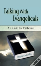 Talking With Evangelicals
