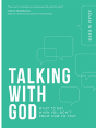 Talking With God: What To Say When You Don'T Know How To Pray - Preview